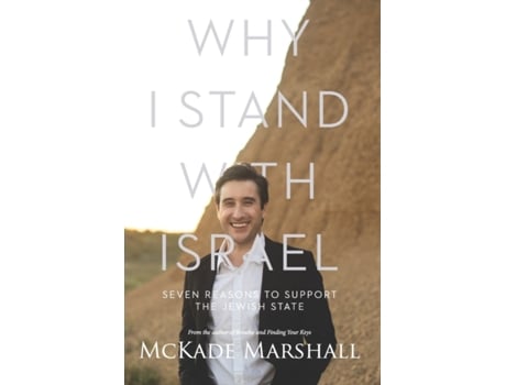 Livro Why I Stand With Israel: Seven Reasons to Support the Jewish State McKade Marshall (Inglês)