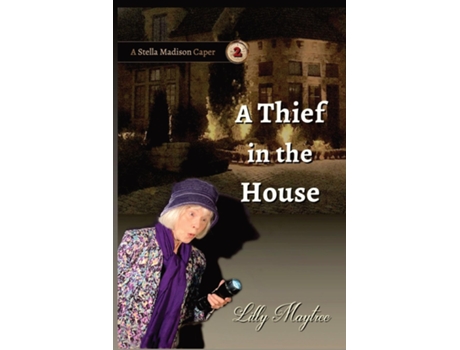 Livro A Thief In The House De Lilly Maytree (inglês)