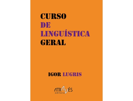 Livro Curso De Linguistica Geral de Igor Lugris (Galego)