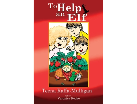 Livro To Help an Elf: An Australian Christmas Story Teena Raffa-Mulligan (Inglês)