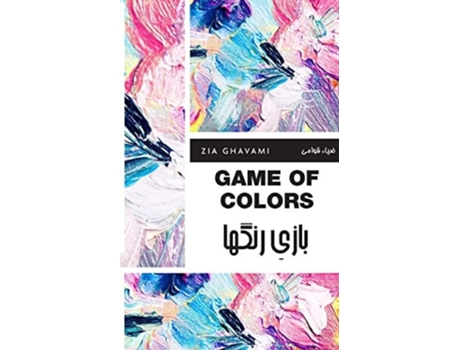 Livro Game Of Colors De Zia Ghavami (inglês)