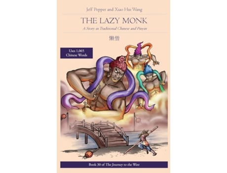 Livro The Lazy Monk A Story in Traditional Chinese and Pinyin de Jeff Pepper (Inglês)