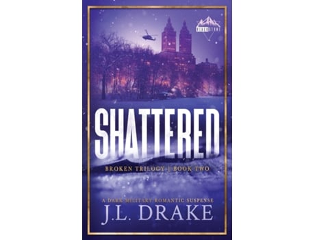 Livro Shattered de JL Drake (Inglês)