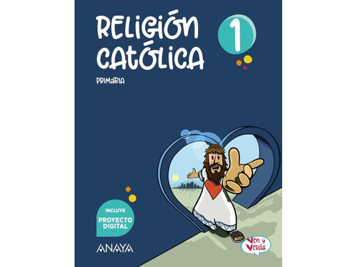 Livro Religión Católica 1ºprimaria. Ven Y Verás. Andalucía 2023 Da Editorial Anaya De Jesús Mario Lorente Pérez E Pilar Ramírez Carbonero (espanhol)