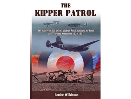 Livro The Kipper Patrol de Louise Wilkinson (Inglês)