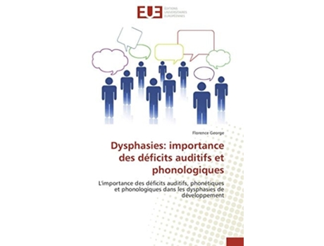 Livro Dysphasies: importance des déficits auditifs et phonologiques de GEORGE-F ( Inglês )