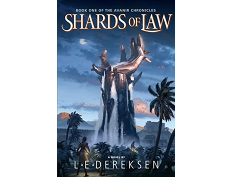Livro Shards of Law 1 Avanir Chronicles de L E Dereksen (Inglês)