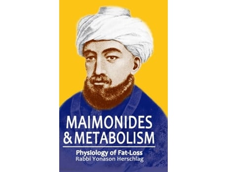 Livro Maimonides & Metabolism: Unique Scientific Breakthroughs in Weight Loss Yonason Herschlag (Inglês)