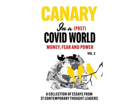 Livro Canary In a Covid World Money, Fear and Power de Dr Peter Mccullough e Robert F Kennedy Jr (Inglês - Capa Dura)