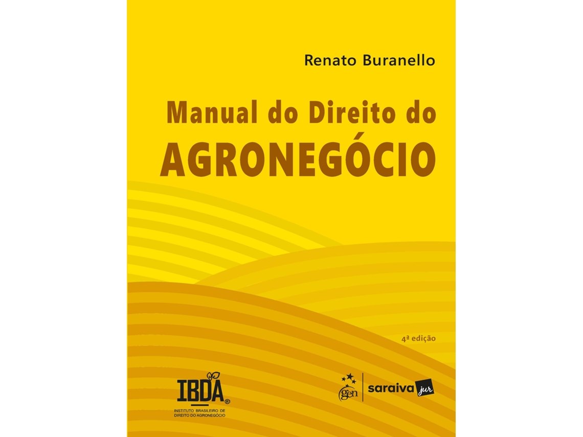 Livro Manual Do Direito Do Agronegócio - 4 Edição 2025 De Renato Buranello (português Do Brasil)