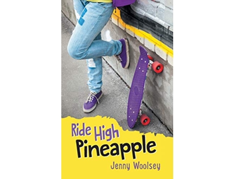 Livro Ride High Pineapple de Jenny Woolsey (Inglês)