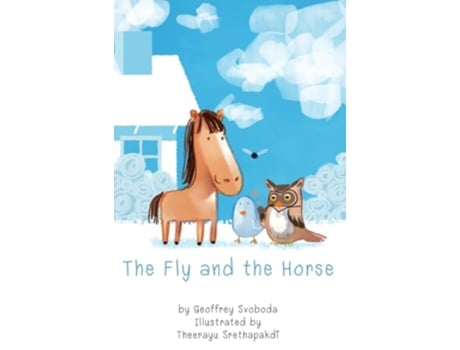 Livro The Fly and the Horse de Geoffrey Svoboda (Inglês)