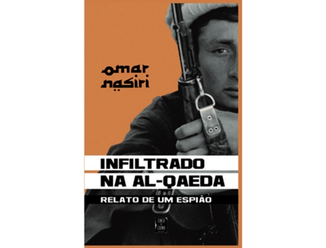 Livro Infiltrado Na Al-Qaeda de Omar Nasiri (Português)