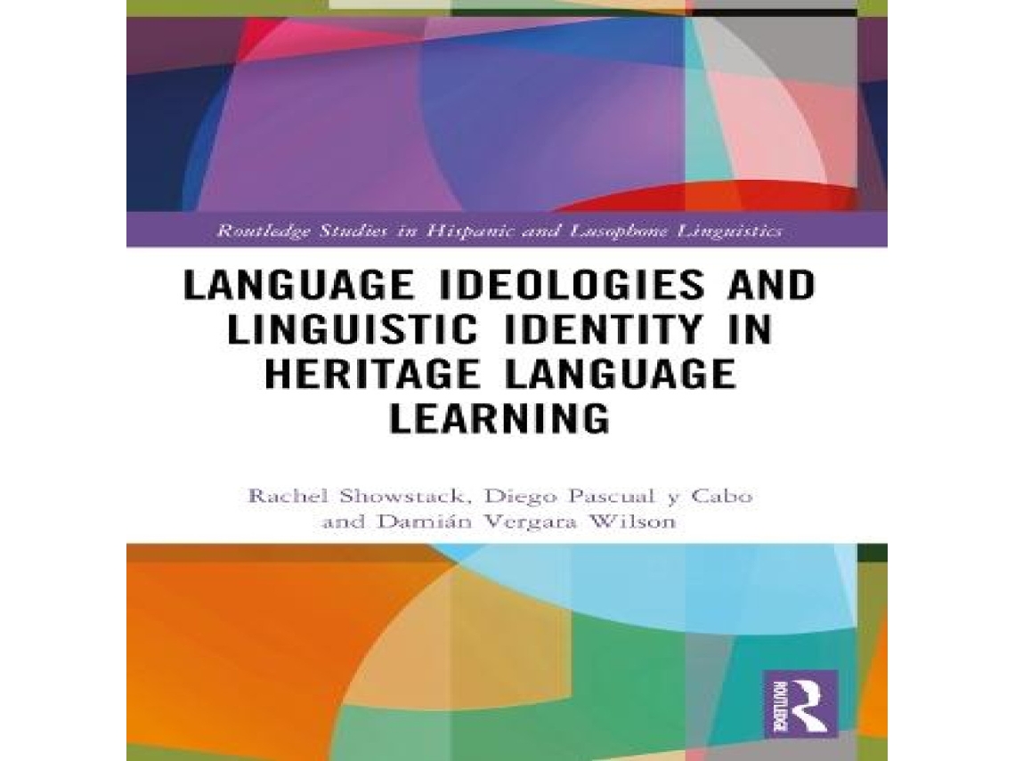 Livro Language Ideologies and Linguistic Identity in Heritage Language Learning de Rachel Showstack (Inglês)