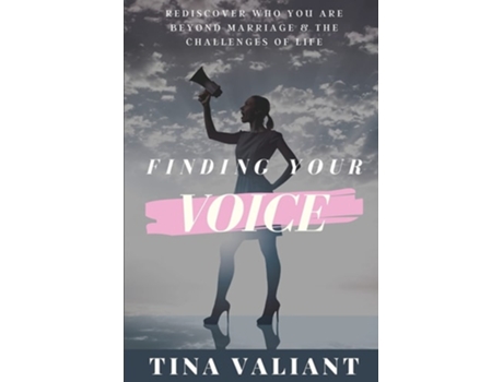 Livro Finding Your Voice De Tina Valiant (inglês)