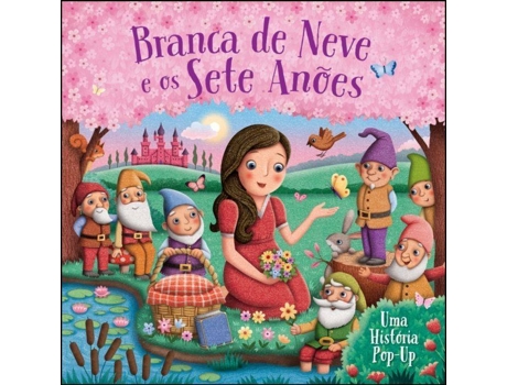 Livro Branca De Neve E Os Sete Anões: Uma Historia Pop-Up de Vários Autores
