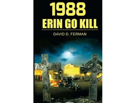 Livro 1988 ERIN GO KILL de David D Ferman (Inglês)