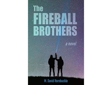 Livro Fireball Brothers De M David Hornbuckle (inglês)