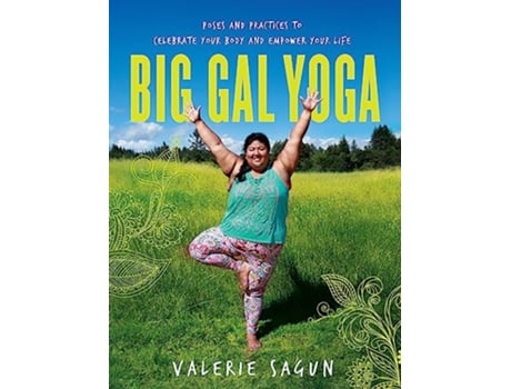 Livro Big Gal Yoga de Valerie Sagun (Inglês)