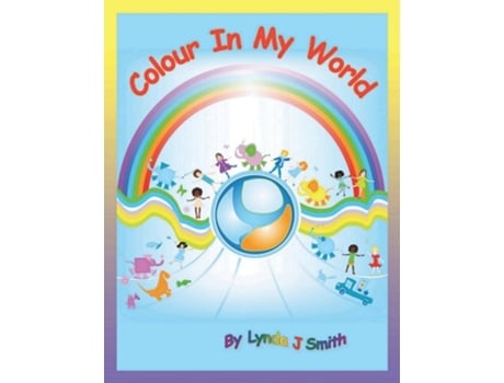 Livro Colour In My World De Lynda J Smith (inglês)