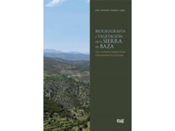 Livro Biogeografía y vegetación de la Sierra de Baza una montaña mediterránea intensamente humanizada de José Antonio Olmedo Cobo (Espanhol)