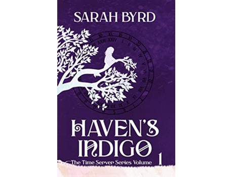 Livro Havens Indigo Time Server de Sarah Byrd (Inglês)