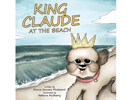 Livro King Claude at the Beach de Pinamonti, Donna et al. (Inglês)