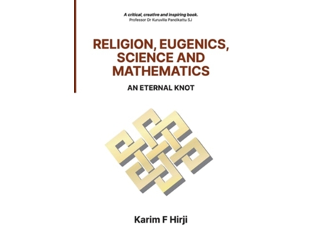 Livro Religion, Eugenics, Science And Mathematics De Karim Hirji (inglês)