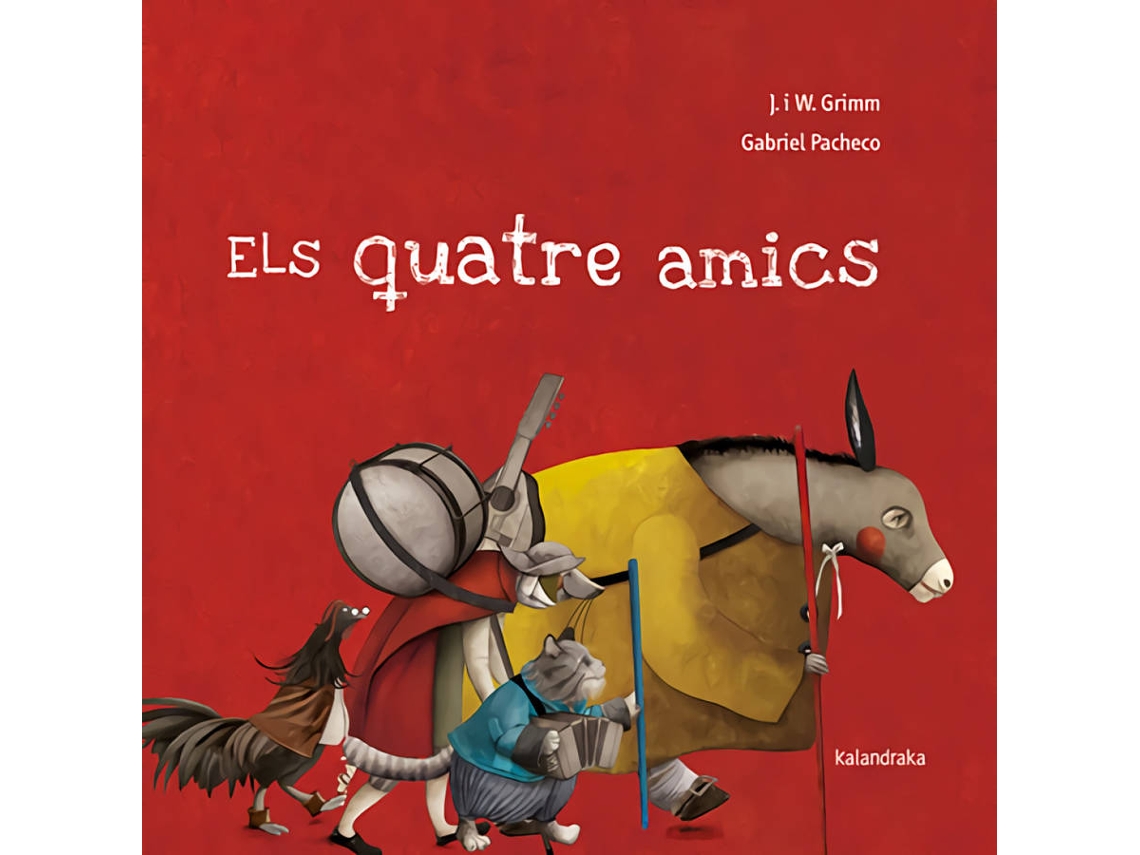 Livro Els Quatre Amics de Jackob Grimm