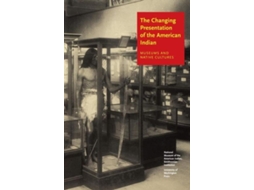 Livro Changing Presentation of the American Indian de W Richard West (Inglês)