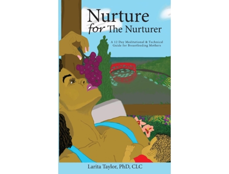 Livro Nurture For The Nurturer De Larita Taylor (inglês)