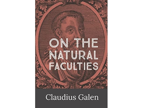 Livro On the Natural Faculties de Claudius Galen (Inglês)