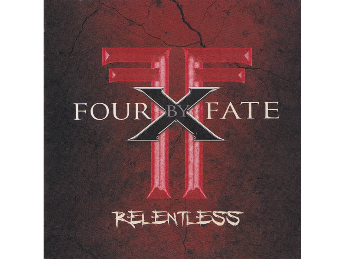 CD Four By Fate - Relentless (1CDs)