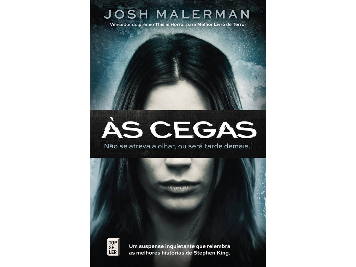 Livro Às Cegas de Josh Malerman (Português - Capa Dura)