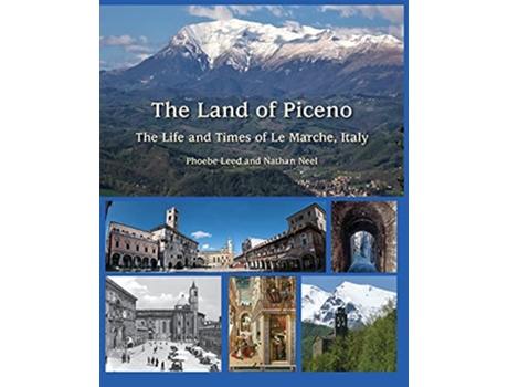 Livro The Land of Piceno de Phoebe Leed Nathan Neel (Inglês)