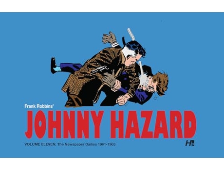 Livro Johnny Hazard the Complete Dailies volume 11 19611963 de Frank Robbins (Inglês - Capa Dura)