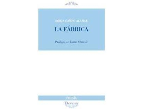 Livro La fábrica de Borja Campo Alange (Espanhol)