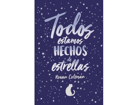 Livro Todos Estamos Hechos De Estrellas de Rowan Coleman (Espanhol)