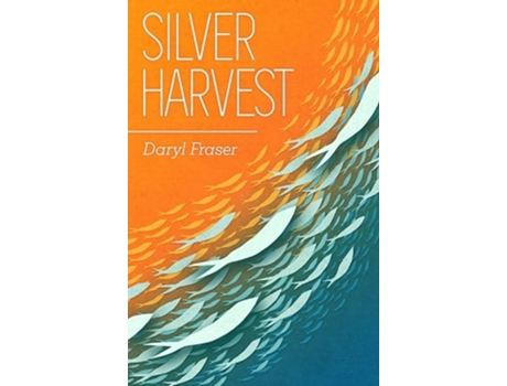 Livro Silver Harvest de Daryl Fraser (Inglês)