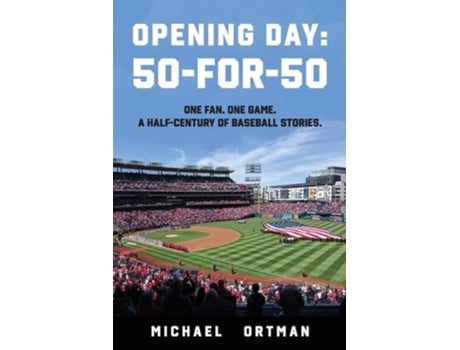 Livro Opening Day 50-For-50 de Michael Ortman (Inglês)