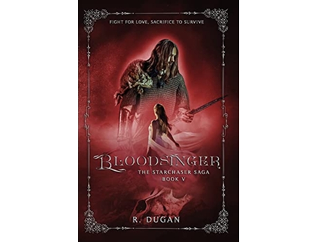 Livro Bloodsinger The Starchaser Saga de Renee Dugan (Inglês)