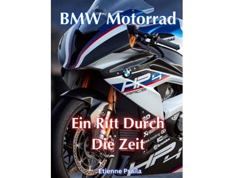 Livro BMW Motorrad Ein Ritt Durch Die Zeit de Etienne Psaila (Inglês)