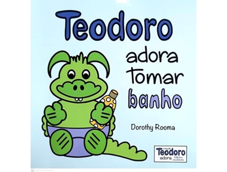 Livro Teodoro Adora Tomar Banho De Dorothy Rooma (português Do Brasil)