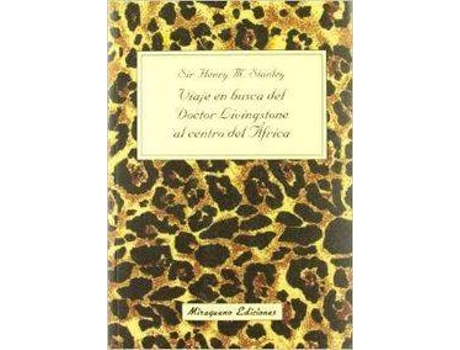Livro Viaje En Busca Del Dr. Livingstone Al Centro De Africa de Henry Morton Stanley