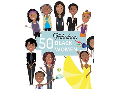 Livro 50 Fabulous Black Women De Gumdrop Press (inglês)