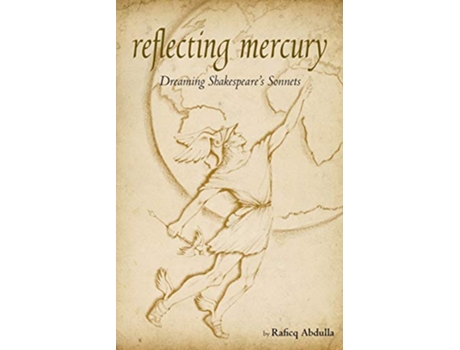 Livro Reflecting Mercury Dreaming Shakespeares Sonnets de Raficq Abdulla (Inglês)