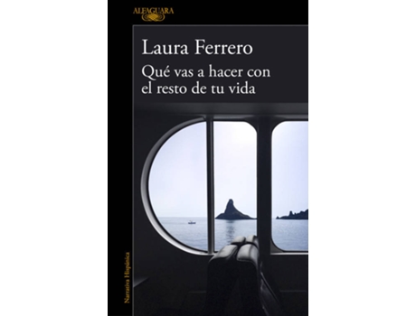 Livro QUE VAS A HACER CON EL RESTO DE TU VIDA de Laura Ferrero