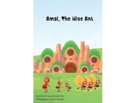 Livro Amal, The Wise Ant de Mohammed Ahmed-Shaibu (Inglês)