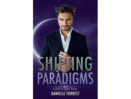 Livro Shifting Paradigms De Danielle Forrest (inglês)
