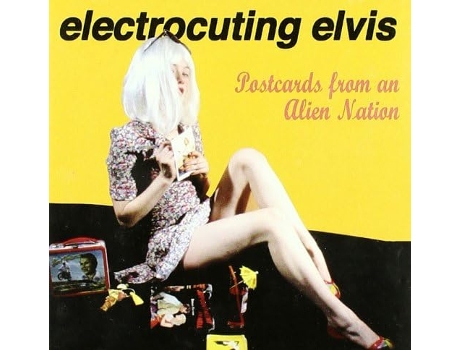 Electrocuting Elvis - Postcards From An Alien Nation Cd 1998